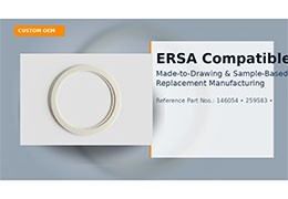 Replacement Parts Compatible with ERSA® Seals | Made by Drawing or Sample